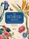 Botanical Treasury, The: The tale of 40 of the world's most fascinating plants